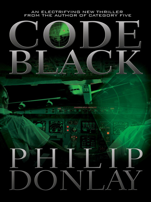 Title details for Code Black by Philip Donlay - Available